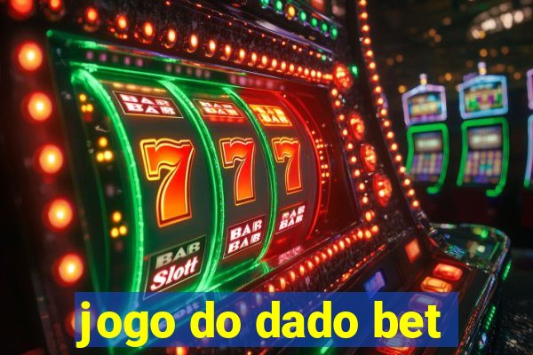 jogo do dado bet